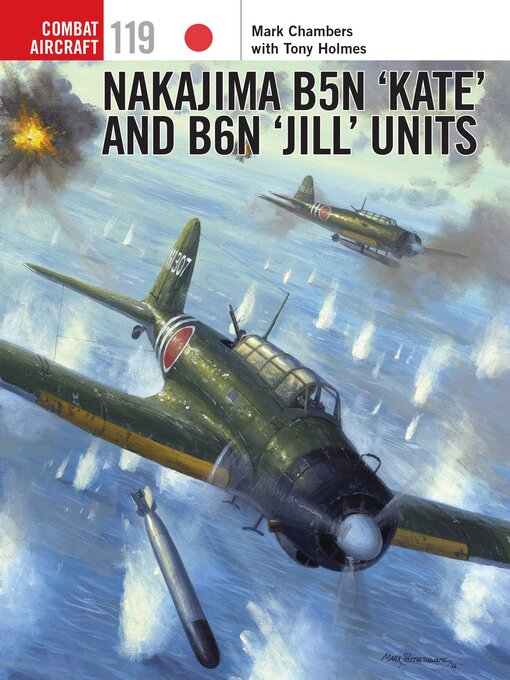 Title details for Nakajima B5N 'Kate' and B6N 'Jill' Units by Mark Chambers - Wait list